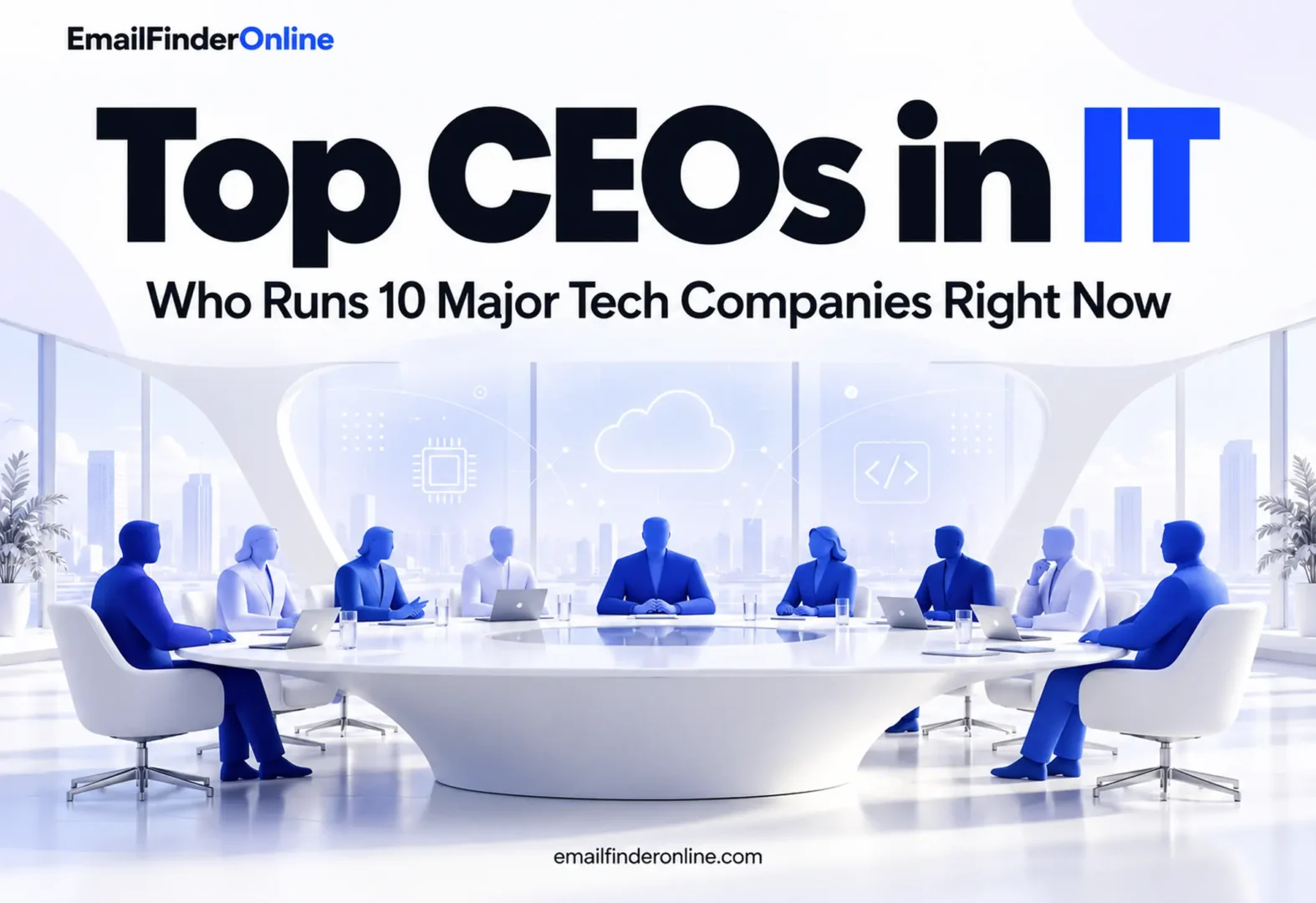 Top CEOs in IT: Who Runs 10 Major Tech Companies Right Now banner