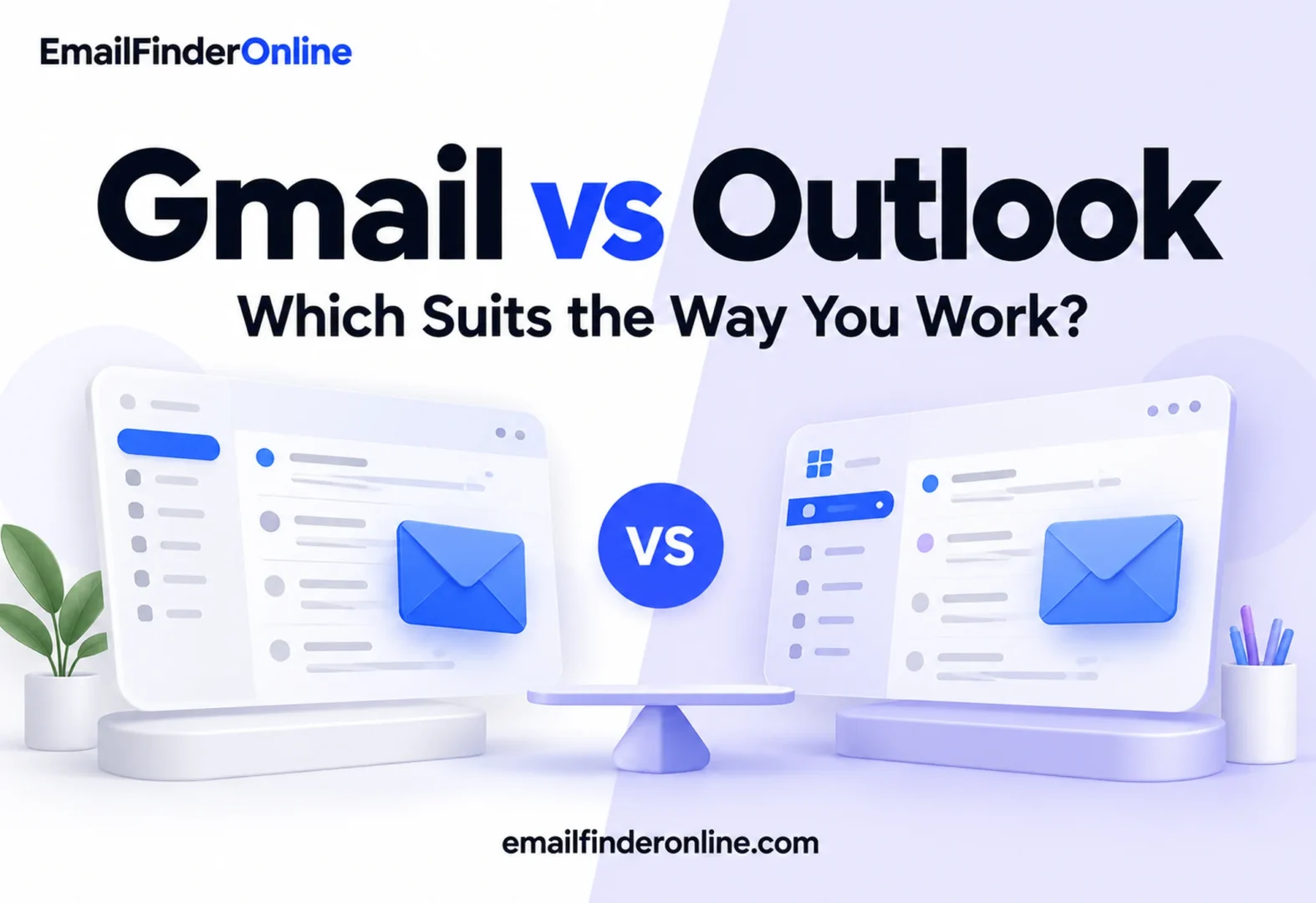 Gmail vs Outlook: Which Email Service Suits the Way You Work?