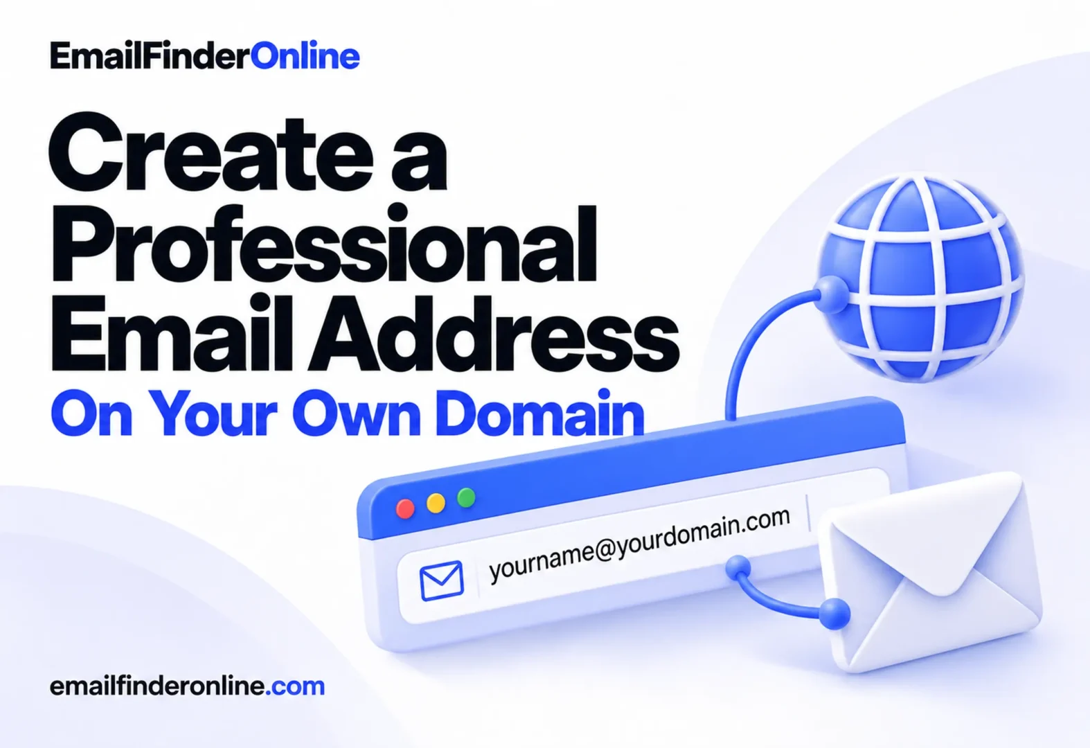 How to Create a Professional Email Address on Your Own Domain