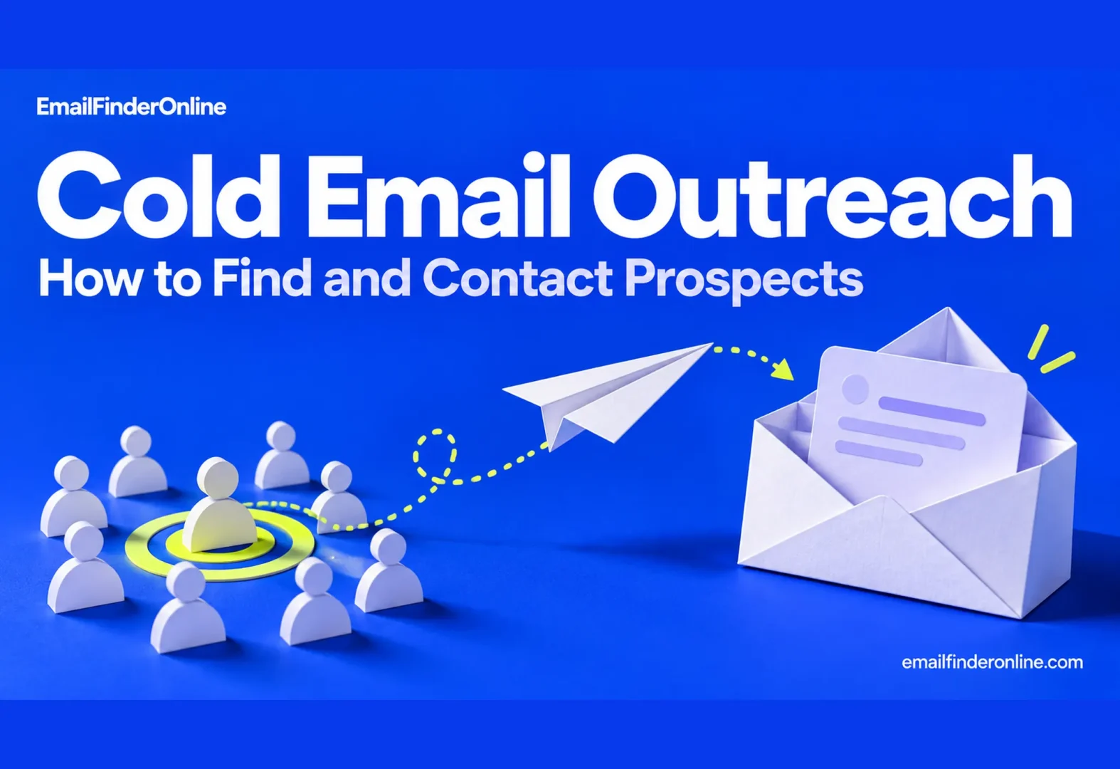 Cold Email Outreach: How to Find and Contact Prospects