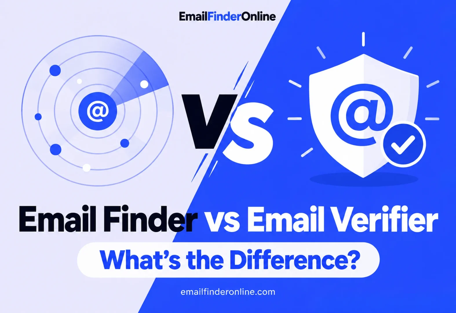 Email Finder vs Email Verifier: What’s the Difference?