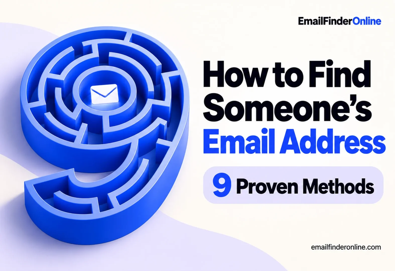 How to Find Someone’s Email Address: 9 Proven Methods