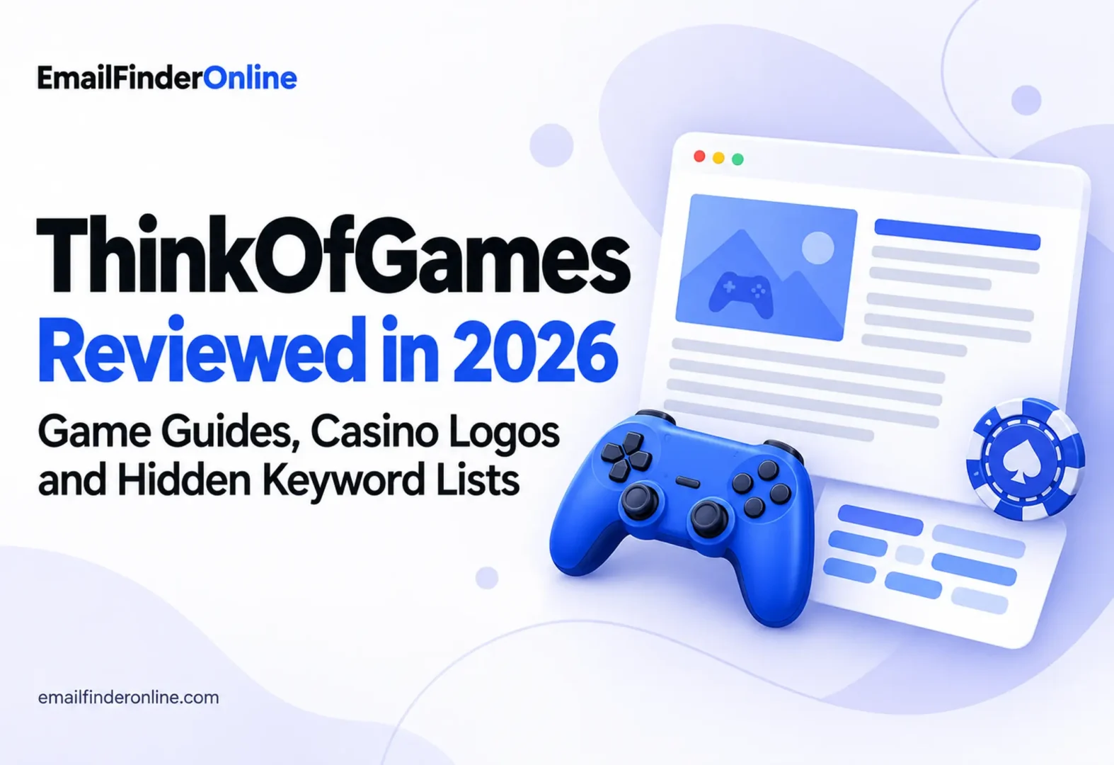 ThinkOfGames in 2026: Game Guides, Casino Logos and Hidden Keyword Lists